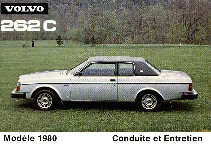 Frontside Volvo 262C Conduite er Entretien Mod�le 1980